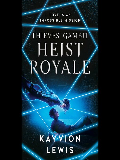 Title details for Heist Royale by Kayvion Lewis - Wait list